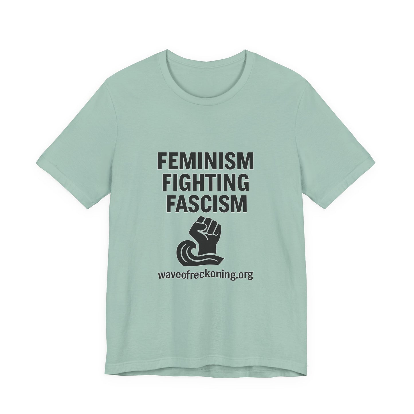 Feminism Fighting Fascism Unisex Jersey Tee
