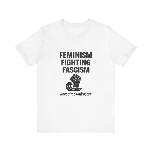 Feminism Fighting Fascism Unisex Jersey Tee